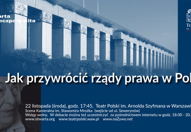 „Jak przywrócić rządy prawa w Polsce?” – debata prawników