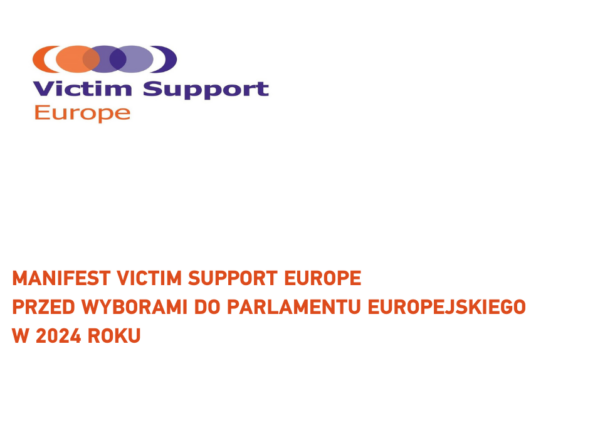 Manifest Victim Support Europe przed wyborami do Parlamentu Europejskiego w 2024 roku