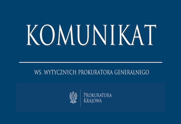 Wytyczne Prokuratora Generalnego w sprawie zasad postępowania powszechnych jednostek organizacyjnych prokuratury w zakresie przeciwdziałania przemocy domowej