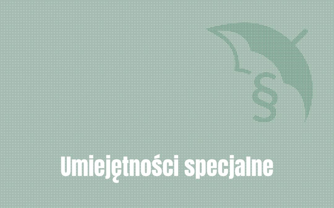 Umiejętności specjalne
